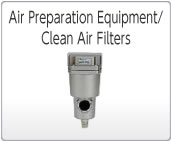 Air Preparation Equipment/Clean Air Filters Air Preparation Equipment/Clean Air Filters